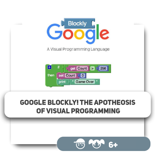 Google Blockly. The apotheosis of visual programming